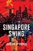 Singapore Swing