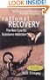 Rational Recovery: The New Cure for Substance Addiction