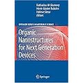 Organic Nanostructures for Next Generation Devices (Hardcover)
