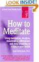How to Meditate