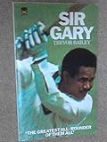 Sir Gary : a biography