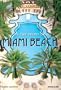 In the Spirit of Miami Beach
