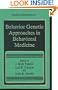 Behavior Genetic Approaches in Behavioral Medicine (Perspectives on Individual Differences)