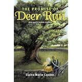 The Promise of Deer Run