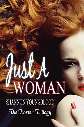 Just A Woman (The Porter Trilogy Book 2)