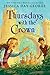Thursdays with the Crown (Tuesdays at the Castle, 3)