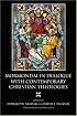 Mormonism in Dialogue with Contemporary Christian Theologies
