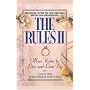 The Rules(TM) II: More Rules to Live and Love by (Pt. 2)
