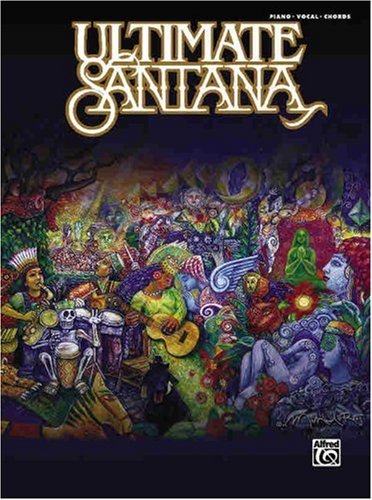 Santana: Ultimate Santana - Piano, Vocal Chords
