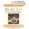 More Soy Cooking: Healthful Renditions of Classic Traditional Meals