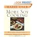 More Soy Cooking: Healthful Renditions of Classic Traditional Meals