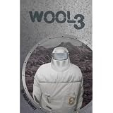 Wool 3 - Casting Off ~ Hugh Howey
