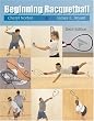 Beginning Racquetball (Wadsworth Activities Series)