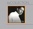 The Collection:Luther Vandross (Never Too Much/Power Of Love/Give Me The Reason)