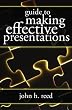 Guide to Making Effective Presentations