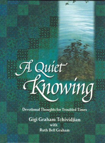 A Quiet Knowing: Anchors for the Heart in the Turbulence of Life