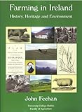 Farming in Ireland : history, heritage and environment