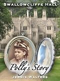 related product Polly's Story (Swallowcliffe Hall)