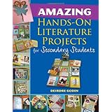 Amazing Hands-On Literature Projects for Secondary Students