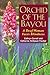 Orchid of the Bayou: A Deaf Woman Faces Blindness