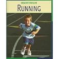 Running (Healthy for Life) by  Ellen Lebrecque