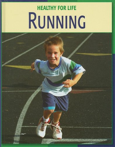 Running (Healthy for Life)