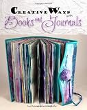 Creative Ways With Books & Journals