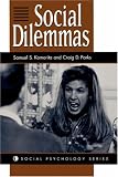 Social Dilemmas (Social Psychology Series)