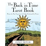 TheBackinTimeTarotBook:PicturethePast,ExperiencetheCards,UnderstandthePresent