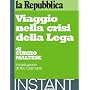 Viaggio nella crisi della Lega di Curzio Maltese