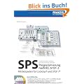 SPS-Programmierung nach IEC 61131-3 (4. Auflage mit DVDs) - Mit Beispielen f�r CoDeSys und Step 7