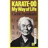 Karate Do: My Way of Lifeby Gichin Funakoshi