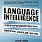 Language Intelligence: Lessons on Persuasion from Jesus, Shakespeare, Lincoln, and Lady Gaga