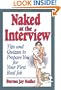 Naked at the Interview: Tips and Quizzes to Prepare You for Your First Real Job