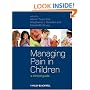 Managing Pain in Children: A Clinical Guide