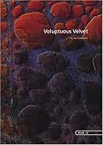 Voluptuous velvet