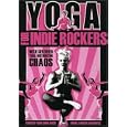 Yoga for Indie Rockers