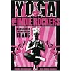 YOGA FOR INDIE ROCKERS