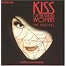 Kiss Of The Spider Woman: The Musical - Original Cast Recording (Original London Cast)