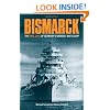 "Bismarck": A Minute-by-minute Account of the Final Hours of Germany's Greatest Battleship