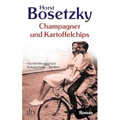 Champagner und Kartoffelchips: Roman einer Familie in den 50er und 60er Jahren