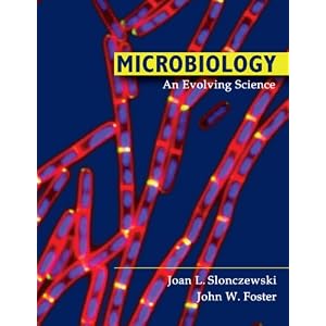 Click here to buy Microbiology: An Evolving Science by Joan L. Slonczewski and John W. Foster.