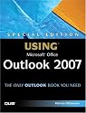 Special Edition Using Microsoft Office Outlook 2007