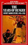 The years of hunger : Soviet agriculture, 1931-1933
