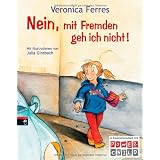 Nein, mit Fremden geh ich nicht!von "Veronica Ferres"