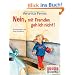 Nein, mit Fremden geh ich nicht!