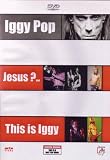 Iggy Pop - Jesus? This Is Iggy [2002] [DVD]