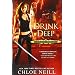 Drink Deep: A Chicagoland Vampires Novel