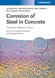 Corrosion of steel in concrete : prevention, diagnosis, repair