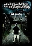 Investigating the Afterlife